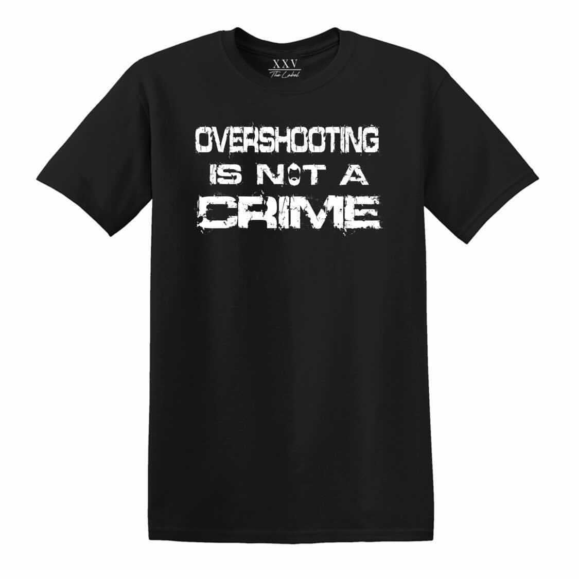 Overshooting is not a Crime - Black